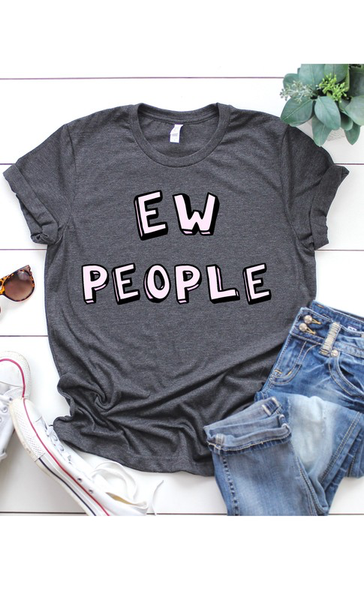 Ew People Graphic Tee